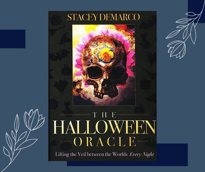 THE HALLOWEEN ORACLE BY STACEY DEMARCO